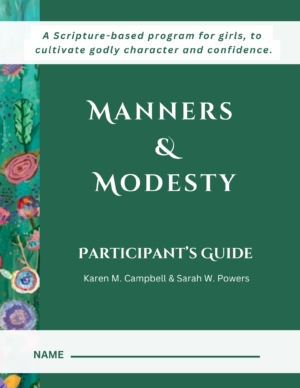 Manners & Modesty-Participant's Guide